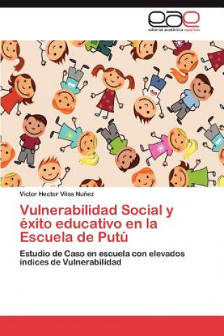 Carte Vulnerabilidad Social y exito educativo en la Escuela de Putu Vilos Nunez Victor Hector