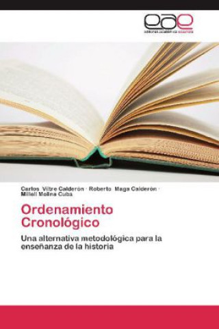 Knjiga Ordenamiento Cronológico Carlos Viltre Calderón