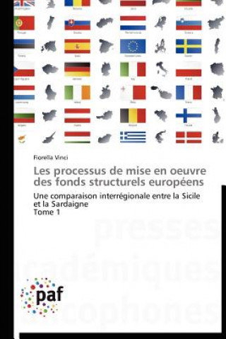 Libro Les Processus de Mise En Oeuvre Des Fonds Structurels Europeens Fiorella Vinci