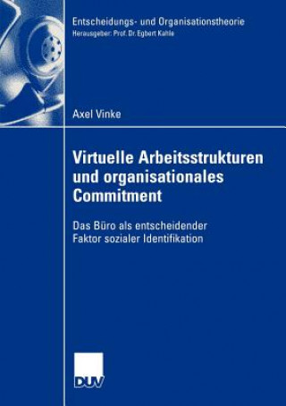 Książka Virtuelle Arbeitsstrukturen und Organisationales Commitment Axel Vinke