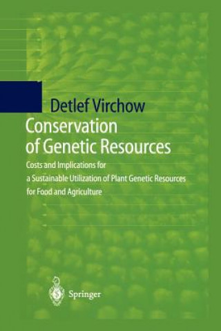 Könyv Conservation of Genetic Resources Detlef Virchow