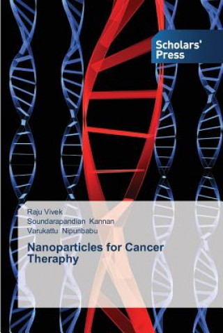 Buch Nanoparticles for Cancer Theraphy Raju Vivek