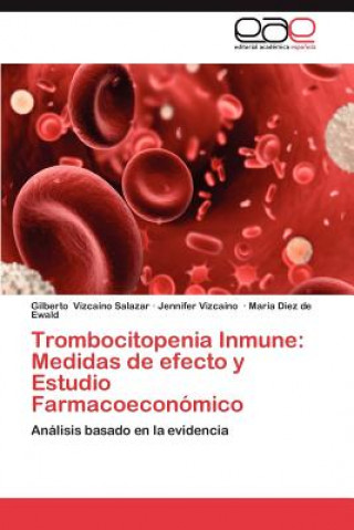 Könyv Trombocitopenia Inmune Gilberto Vizcaíno Salazar