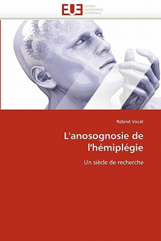 Book L''anosognosie de l''h mipl gie Roland Vocat