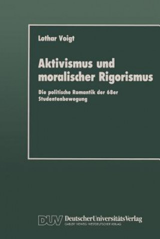 Kniha Aktivismus und Moralischer Rigorismus Lothar Voigt