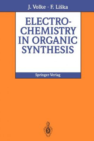 Knjiga Electrochemistry in Organic Synthesis Jiri Volke