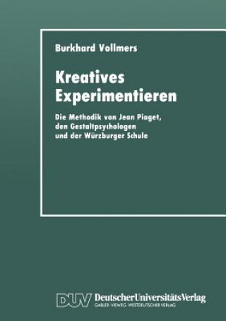 Knjiga Kreatives Experimentieren Burkhard Vollmers