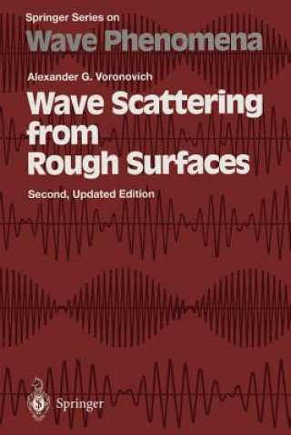Book Wave Scattering from Rough Surfaces Alexander G. Voronovich