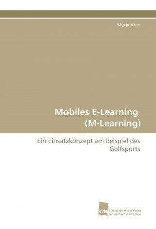 Carte Mobiles E-Learning (M-Learning) Myrja Vree