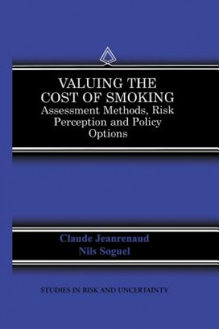 Knjiga Valuing the Cost of Smoking Claude Jeanrenaud