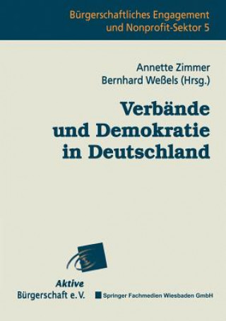 Книга Verbï¿½nde Und Demokratie in Deutschland Bernhard Weßels