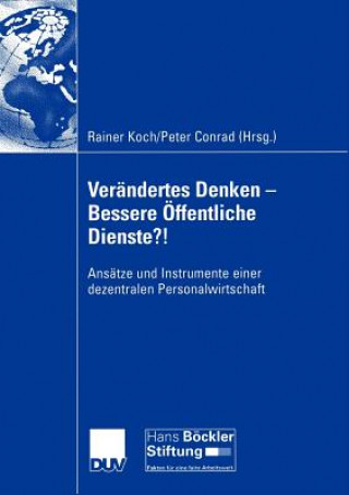 Kniha Verandertes Denken - Bessere Offentliche Dienste?! Peter Conrad