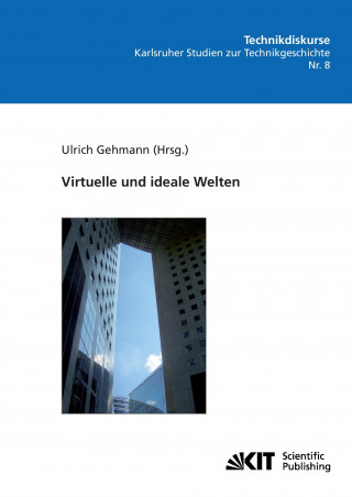 Buch Virtuelle und ideale Welten Ulrich Gehmann