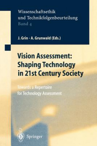 Kniha Vision Assessment: Shaping Technology in 21st Century Society John Grin