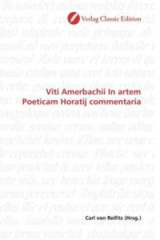 Buch Viti Amerbachii In artem Poeticam Horatij commentaria Carl von Reifitz