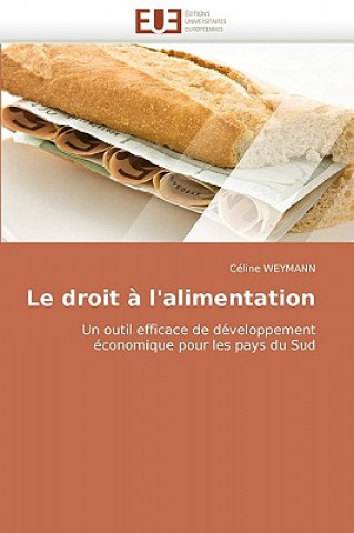 Книга Droit A L'Alimentation Céline Weymann