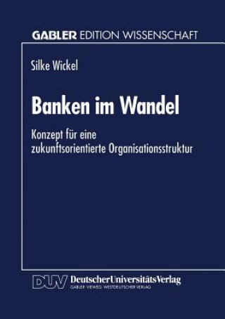 Könyv Banken Im Wandel Silke Wickel