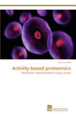 Kniha Activity-based proteomics Thomas Wiedl