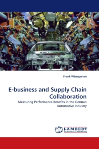 Kniha E-business and Supply Chain Collaboration Frank Wiengarten