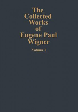 Carte Part A: The Scientific Papers Eugene P. Wigner