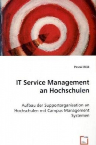 Książka IT Service Management an Hochschulen Pascal Wild