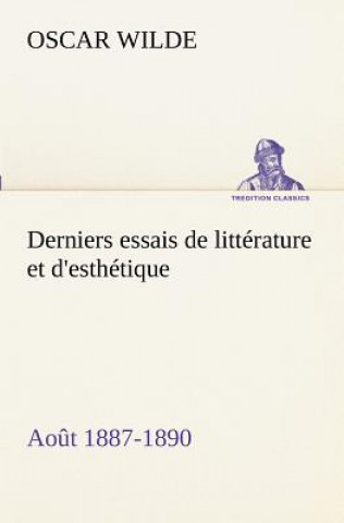 Könyv Derniers essais de litterature et d'esthetique Oscar Wilde