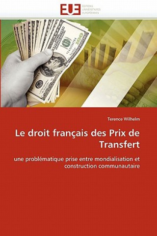 Kniha Droit Fran ais Des Prix de Transfert Terence Wilhelm