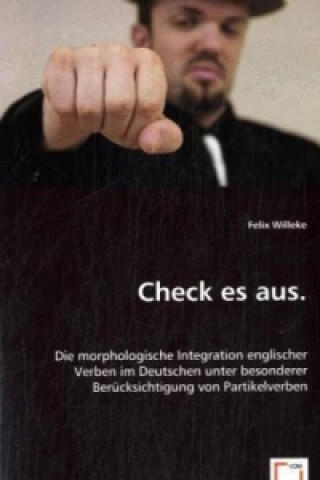 Könyv Check es aus. Felix Willeke