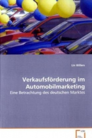 Kniha Verkaufsförderung im Automobilmarketing Lin Willers