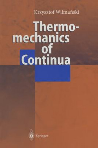 Knjiga Thermomechanics of Continua Krzysztof Wilmanski