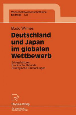 Kniha Deutschland und Japan im Globalen Wettbewerb Bodo Wilmes