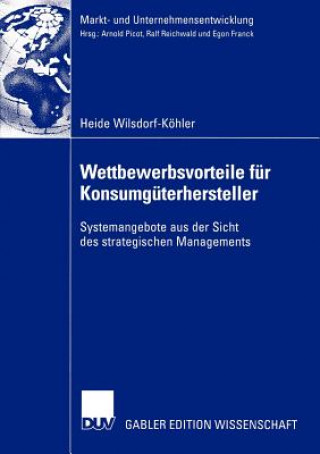 Kniha Wettbewerbsvorteile fur Konsumguterhersteller Heide Wilsdorf-Köhler