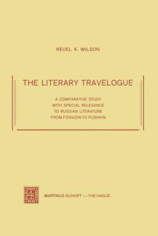 Könyv Literary Travelogue Reuel K. Wilson