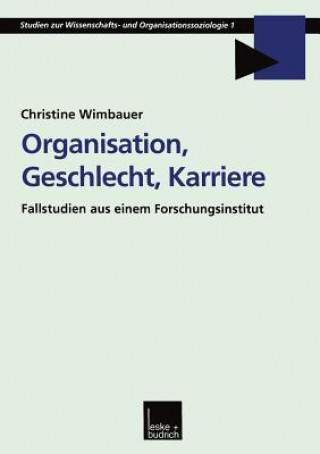 Kniha Organisation, Geschlecht, Karriere Christine Wimbauer