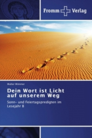 Libro Dein Wort ist Licht auf unserem Weg Walter Wimmer