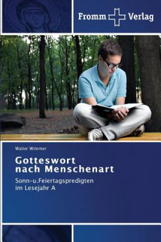 Knjiga Gotteswort nach Menschenart Walter Wimmer