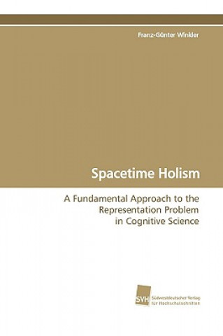 Libro Spacetime Holism Franz-Günter Winkler