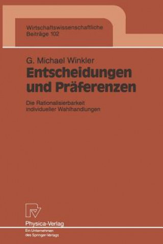 Książka Entscheidungen und Praferenzen Gerald M. Winkler