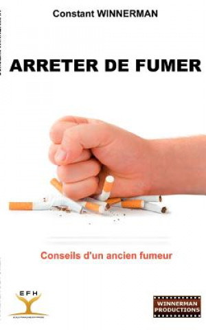 Livre Arreter de fumer Constant Winnerman