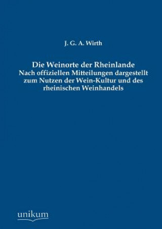 Carte Weinorte der Rheinlande J. G. A. Wirth