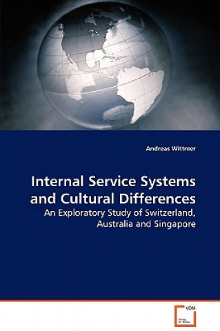 Kniha Internal Service Systems and Cultural Differences Andreas Wittmer