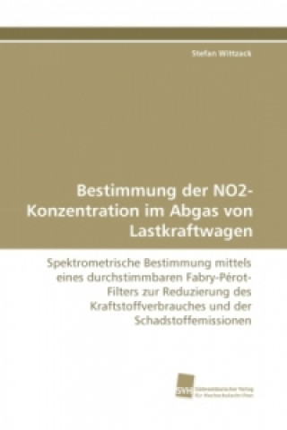 Book Bestimmung der NO2-Konzentration im Abgas von Lastkraftwagen Stefan Wittzack