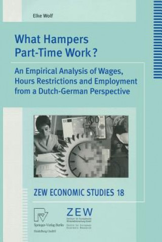 Книга What Hampers Part-Time Work? Elke Wolf