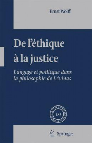 Buch De L'ethique a la Justice Ernst Wolff