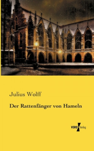 Kniha Rattenfanger von Hameln Julius Wolff