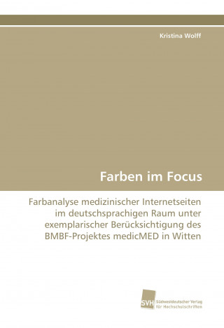 Knjiga Farben im Focus Kristina Wolff