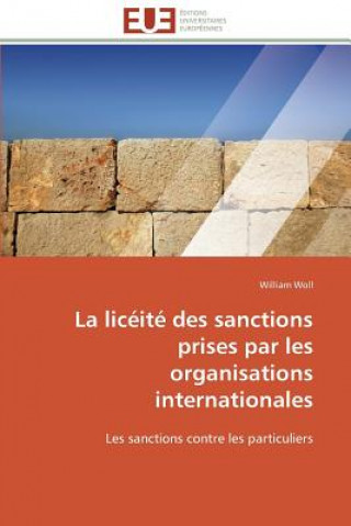 Książka La Lic it  Des Sanctions Prises Par Les Organisations Internationales William Woll