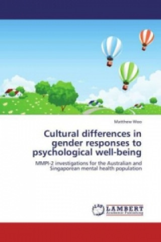 Книга Cultural differences in gender responses to psychological well-being Matthew Woo