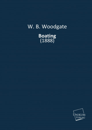 Kniha Boating W. B. Woodgate