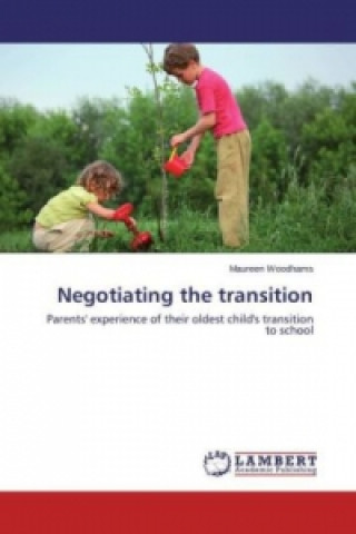 Knjiga Negotiating the transition Maureen Woodhams